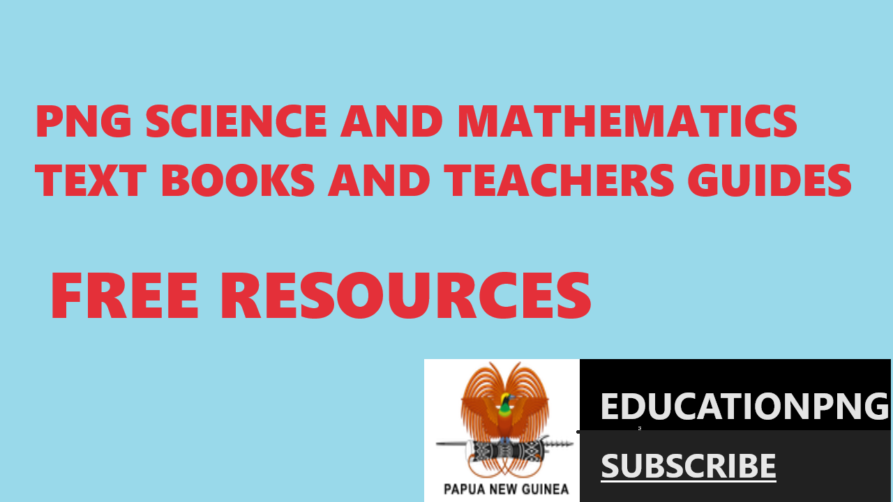PNG Science And Maths Text Books, Teachers Guides
