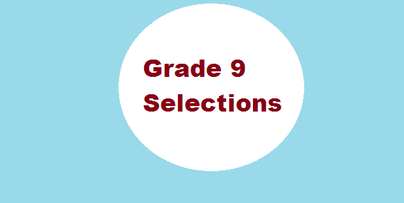 Grade 9 Selections 