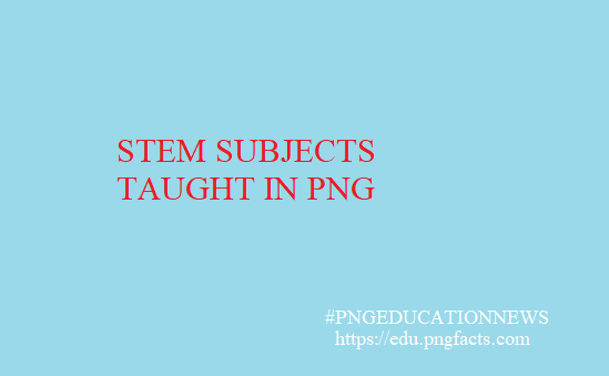 STEM Subjects  In PNG